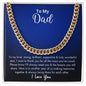 To My Dad | I Love You - Cuban Link Chain